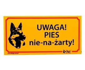 Dingo Tabliczka Ostrzegawcza Uwaga Pies NieNaŻarty